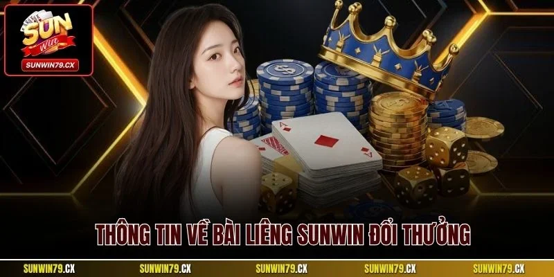 Thông tin về bài Liêng Sunwin đổi thưởng